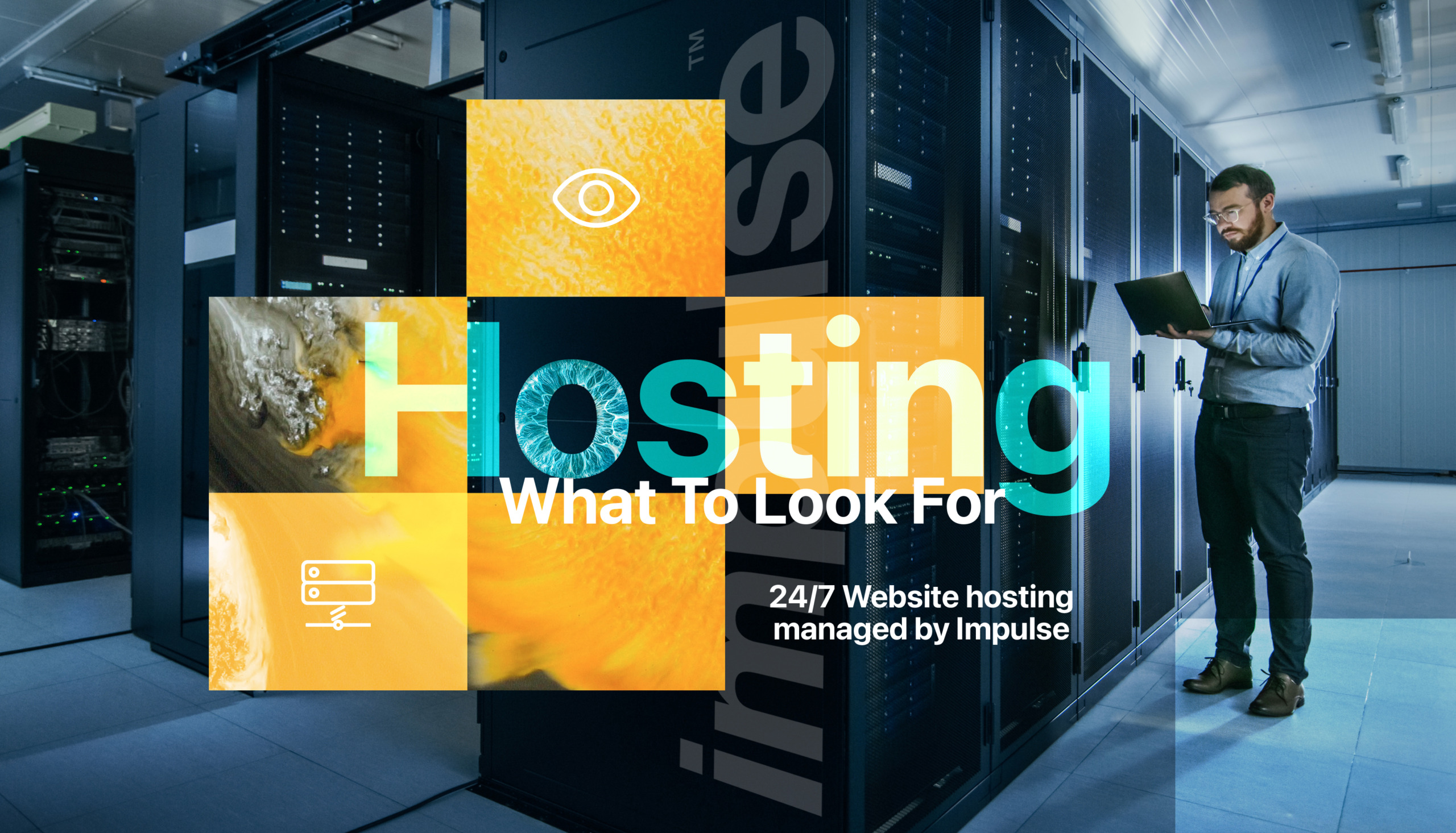 What To Look For When Choosing A Website Hosting Company | Impulse | York